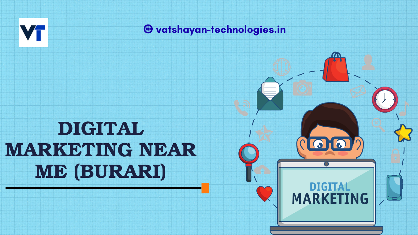 Digital Marketing Agency near me Burari