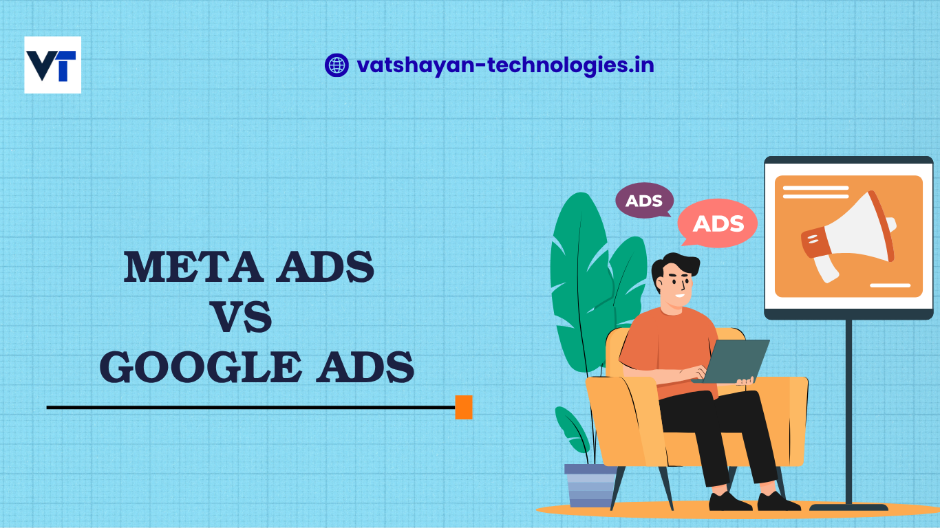 Meta Ads vs Google Ads